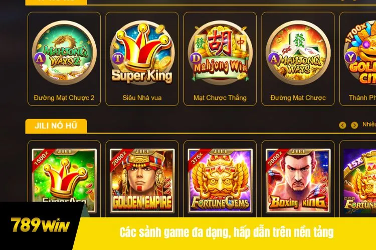 Các sảnh game đa dạng, hấp dẫn trên nền tảng